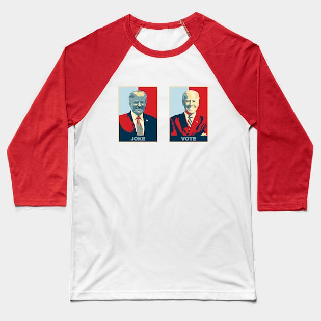 Obama Hope style - Joe Biden vs Donald Trump - joke vote | Anti Trump | USA election 2020 Baseball T-Shirt by Vane22april